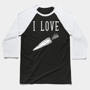 I love carrots Baseball T-Shirt